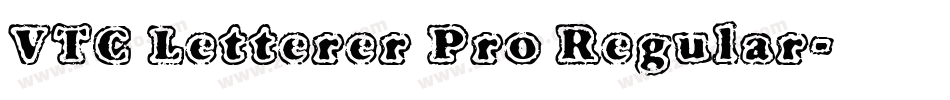 VTC Letterer Pro Regular字体转换